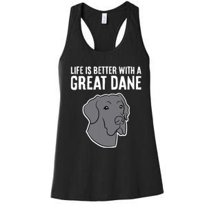 Life Is Better With A Great Dane Dog Women's Racerback Tank