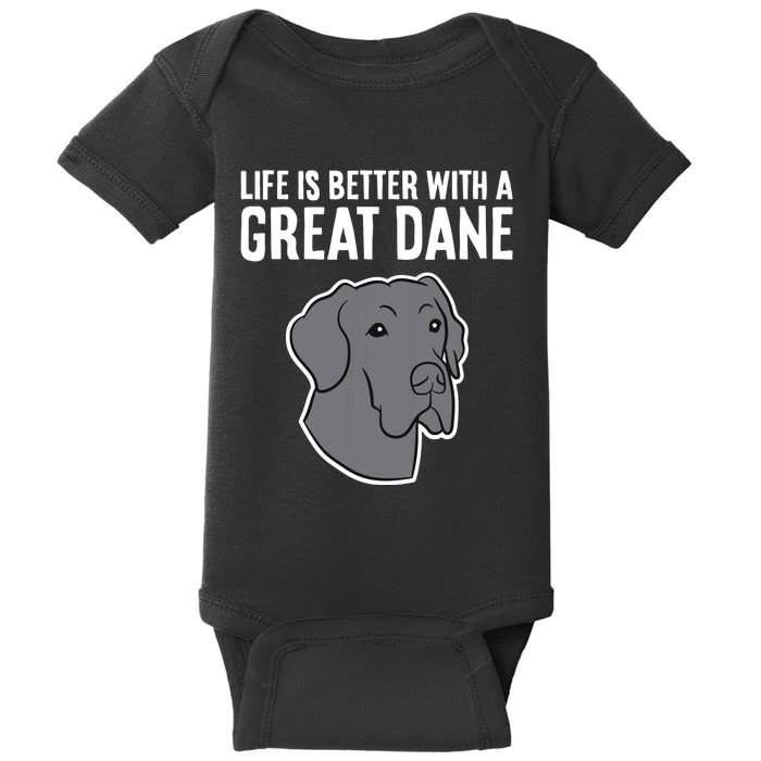 Life Is Better With A Great Dane Dog Baby Bodysuit