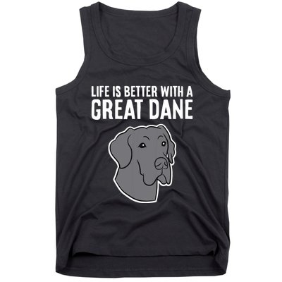 Life Is Better With A Great Dane Dog Tank Top