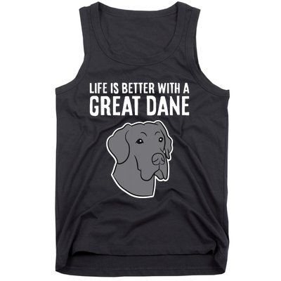 Life Is Better With A Great Dane Dog Tank Top