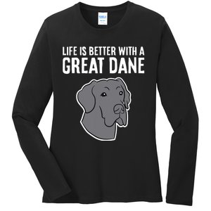 Life Is Better With A Great Dane Dog Ladies Long Sleeve Shirt