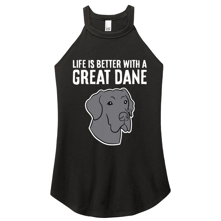 Life Is Better With A Great Dane Dog Women's Perfect Tri Rocker Tank