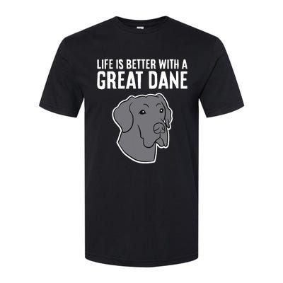 Life Is Better With A Great Dane Dog Softstyle® CVC T-Shirt