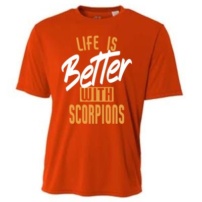 Life Is Better With Scorpions Gift Cooling Performance Crew T-Shirt