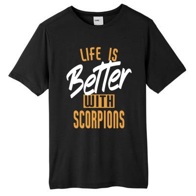 Life Is Better With Scorpions Gift Tall Fusion ChromaSoft Performance T-Shirt