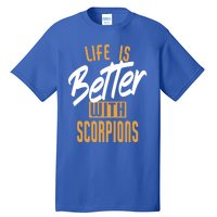 Life Is Better With Scorpions Gift Tall T-Shirt