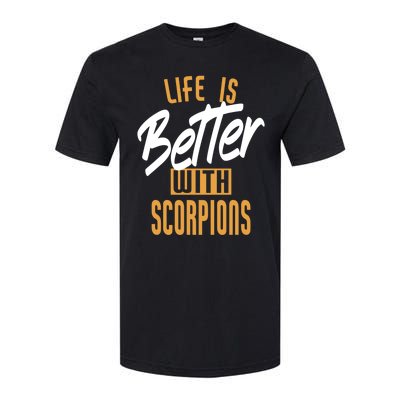 Life Is Better With Scorpions Gift Softstyle CVC T-Shirt