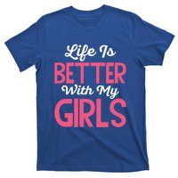 Life Is Better With My Good Loves Her Mama Meaningful Gift T-Shirt