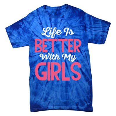 Life Is Better With My Good Loves Her Mama Meaningful Gift Tie-Dye T-Shirt