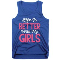 Life Is Better With My Good Loves Her Mama Meaningful Gift Tank Top