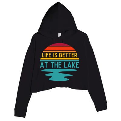Life Is Better At The Lake Life Bum Lake Lover Pontoon Gift Crop Fleece Hoodie