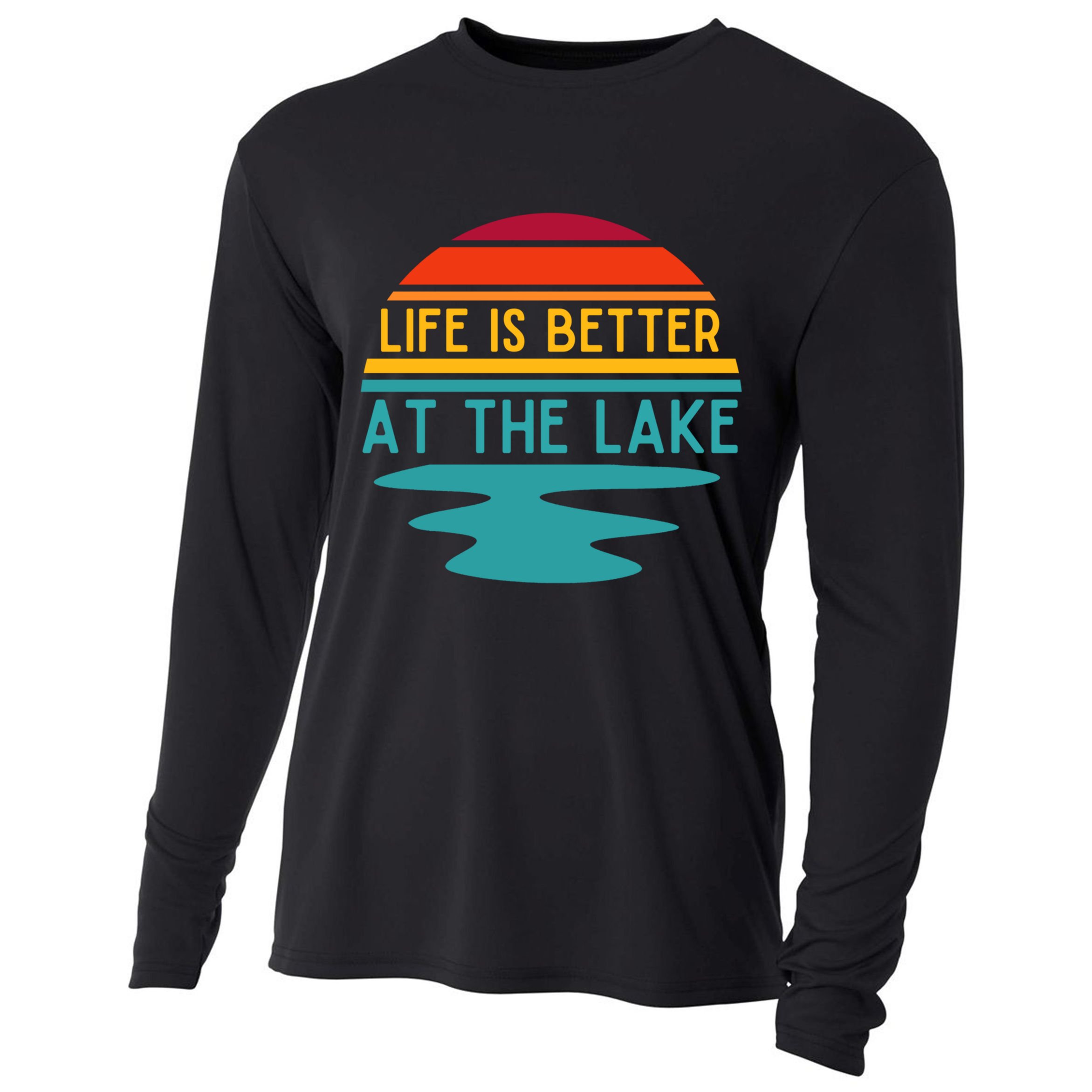 Life Is Better At The Lake Life Bum Lake Lover Pontoon Gift Cooling Performance Long Sleeve Crew