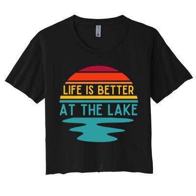 Life Is Better At The Lake Life Bum Lake Lover Pontoon Gift Crop Top