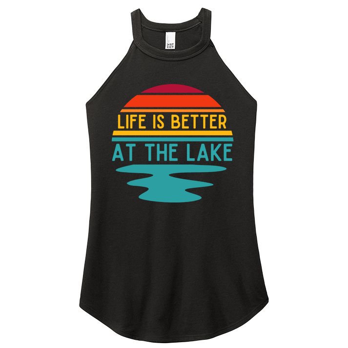 Life Is Better At The Lake Life Bum Lake Lover Pontoon Gift Women's Perfect Tri Rocker Tank