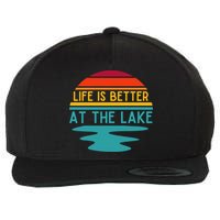 Life Is Better At The Lake Life Bum Lake Lover Pontoon Gift Wool Snapback Cap