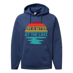 Life Is Better At The Lake Life Bum Lake Lover Pontoon Gift Performance Fleece Hoodie