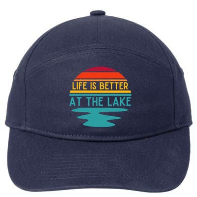 Life Is Better At The Lake Life Bum Lake Lover Pontoon Gift 7-Panel Snapback Hat