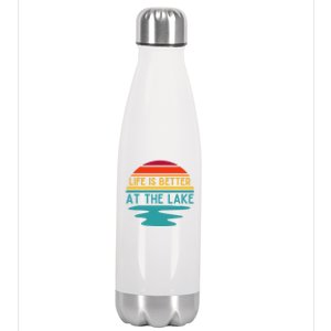 Life Is Better At The Lake Life Bum Lake Lover Pontoon Gift Stainless Steel Insulated Water Bottle