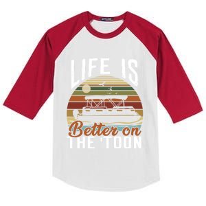 Life Is Better On The Toon Pontoon Boat Boating Fathers Day Meaningful Gift Kids Colorblock Raglan Jersey