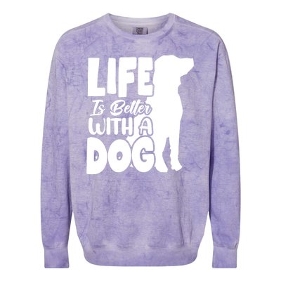 Life Is Better With A Dog Colorblast Crewneck Sweatshirt