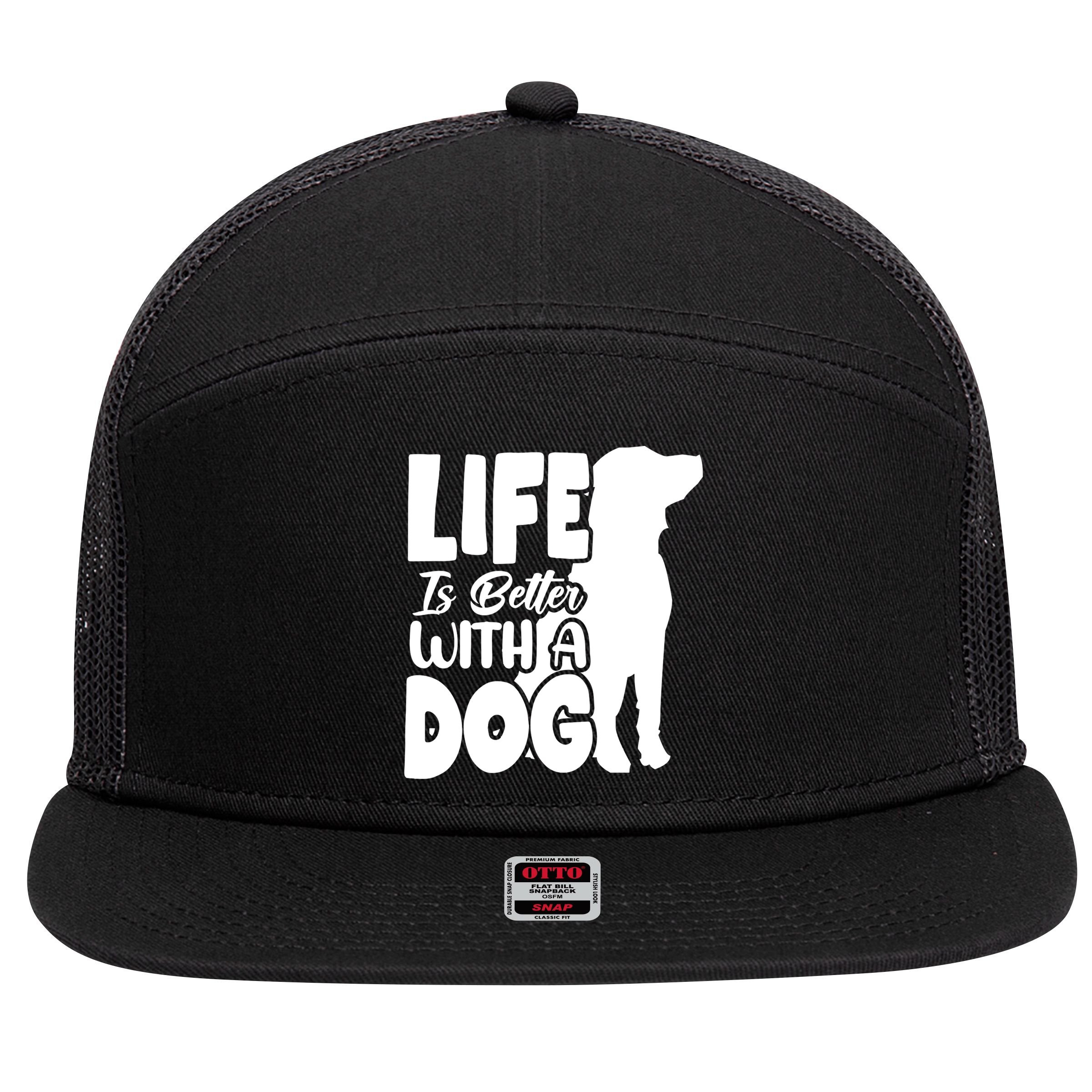 Life Is Better With A Dog 7 Panel Mesh Trucker Snapback Hat