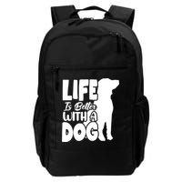 Life Is Better With A Dog Backpack