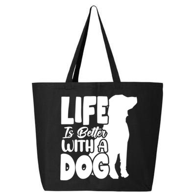 Life Is Better With A Dog 25L Jumbo Tote
