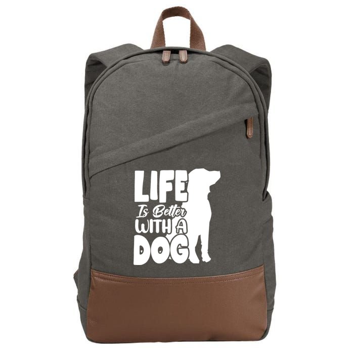 Life Is Better With A Dog Cotton Canvas Backpack