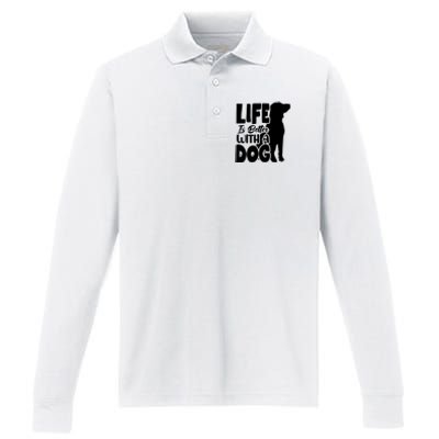 Life Is Better With A Dog Performance Long Sleeve Polo