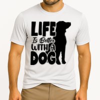 Life Is Better With A Dog Performance Shirt