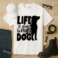 Life Is Better With A Dog Tall T-Shirt