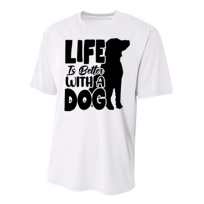 Life Is Better With A Dog Performance Sprint T-Shirt