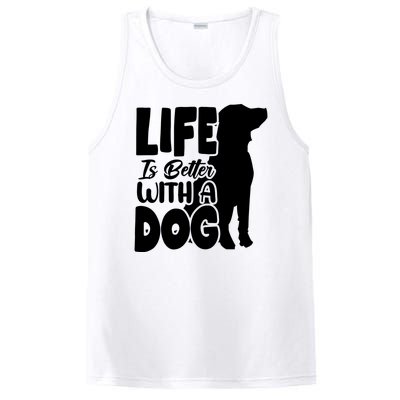 Life Is Better With A Dog PosiCharge Competitor Tank