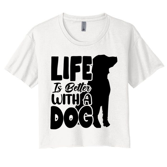 Life Is Better With A Dog Crop Top