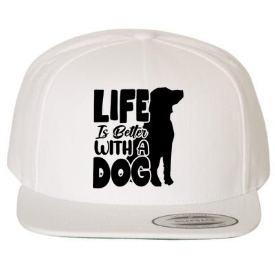 Life Is Better With A Dog Wool Snapback Cap
