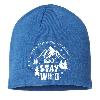 Life Is Better In Mountains Stay Wild Vintage Camping Hiking Gift Sustainable Beanie