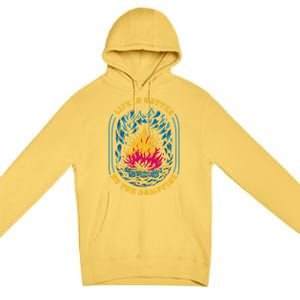 Life Is Better By The Campfire Funny Camper Nature Camping Premium Pullover Hoodie