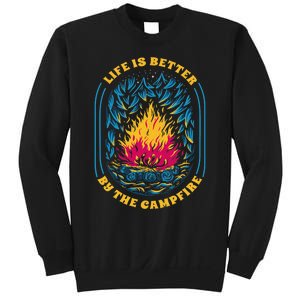 Life Is Better By The Campfire Funny Camper Nature Camping Sweatshirt