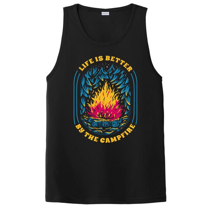 Life Is Better By The Campfire Funny Camper Nature Camping PosiCharge Competitor Tank