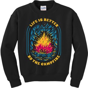 Life Is Better By The Campfire Funny Camper Nature Camping Kids Sweatshirt