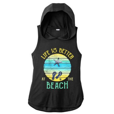 Life Is Better At The Beach Vacay Flipgiftflops Vacation Vibes Cool Gift Ladies PosiCharge Tri-Blend Wicking Draft Hoodie Tank