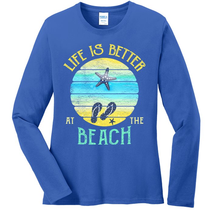 Life Is Better At The Beach Vacay Flipgiftflops Vacation Vibes Cool Gift Ladies Long Sleeve Shirt