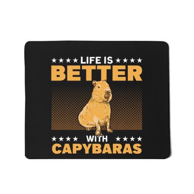 Life Is Better With Capybaras Capy Capybara Mousepad