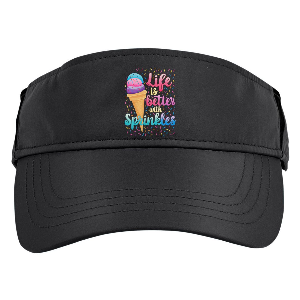 Life Is Better With Sprinkles Cute Sweet Ice Cream Summer Adult Drive Performance Visor