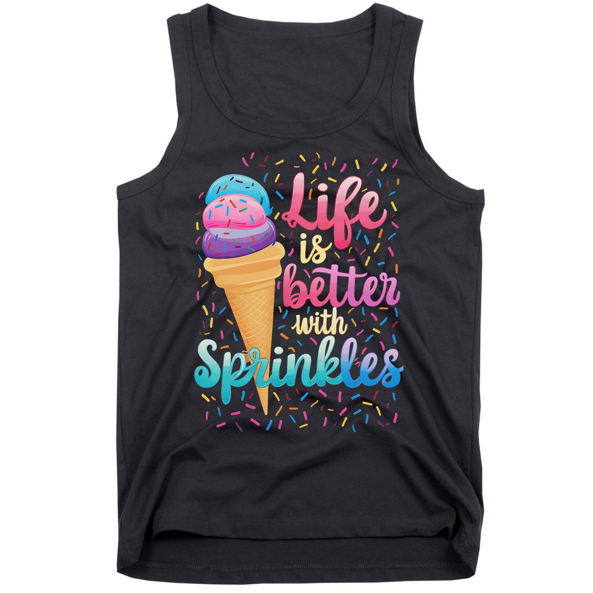 Life Is Better With Sprinkles Cute Sweet Ice Cream Summer Tank Top