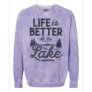 Life Is Better At Lake Great Gift Fishing Boating Sailing Funny Gift Colorblast Crewneck Sweatshirt