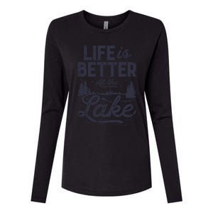 Life Is Better At Lake Great Gift Fishing Boating Sailing Funny Gift Womens Cotton Relaxed Long Sleeve T-Shirt