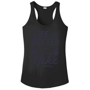 Life Is Better At Lake Great Gift Fishing Boating Sailing Funny Gift Ladies PosiCharge Competitor Racerback Tank