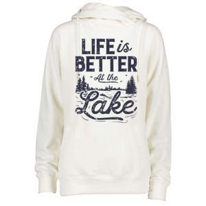 Life Is Better At Lake Great Gift Fishing Boating Sailing Funny Gift Womens Funnel Neck Pullover Hood