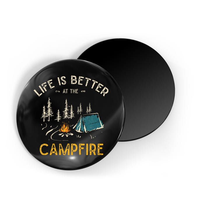 Life Is Better At The Campfire Funny Camper Camp Camping Magnet